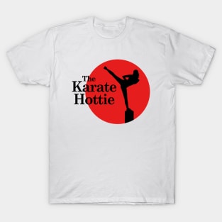 The Karate Hottie T-Shirt